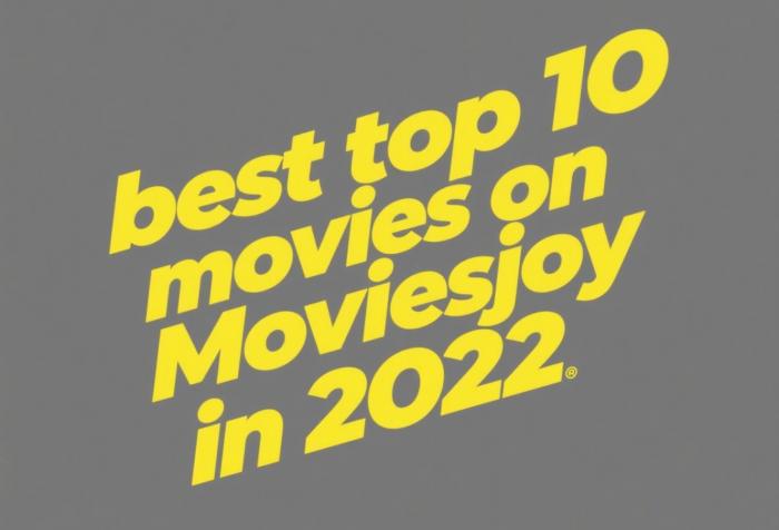 Top 10 Movies to Watch on MoviesJoy Right Now-1